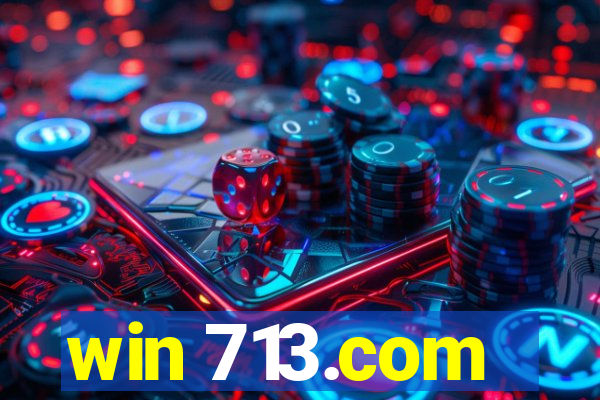 win 713.com